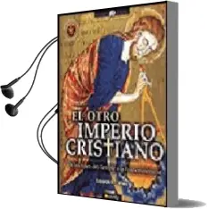Descargar AudioLibro El Otro Imperio Cristiano: De la Orden del Temple a la Francomaso Neria de Eduardo R. Callaey año 2005