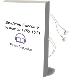 Descargar AudioLibro Estefania Carros y de mur (Ca. 1455-1511) de Teresa Vinyoles año 2005