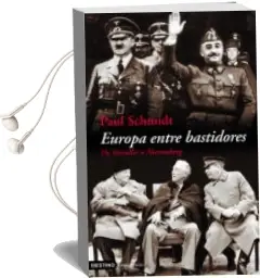 Descargar AudioLibro Europa Entre Bastidores: De Versalles a Nuremberg de Paul Schmidt año 2005