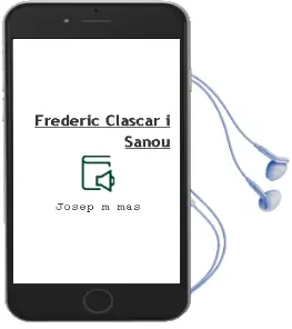 Descargar AudioLibro Frederic Clascar i Sanou de Josep Mª Mas año 2005