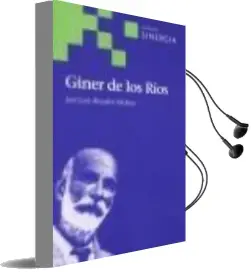 Descargar AudioLibro Giner de los Rios de Jose Luis Rozalen Medina año 2005