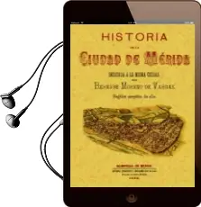 Descargar AudioLibro Historia de la Ciudad de Merida (Ed. Facsimil) de Bernabe Moreno De Vargas año 2005