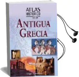 Descargar AudioLibro Atlas Historico de la Antigua Grecia de Angus Konstam año 2005