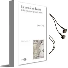 Descargar AudioLibro La Terra i els Homes. el Pais Valencia a l Epoca Dels Austries de James Casey año 2005