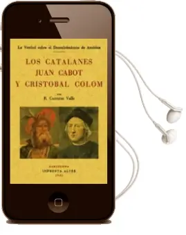 Descargar AudioLibro Los Catalanes Juan Cabot y Cristobal Colon (Ed. Facsimil) de Ricardo Carreras Valls año 2005