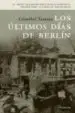 AudioLibro Los Ultimos Dias de Berlin de Cristobal Tamayo