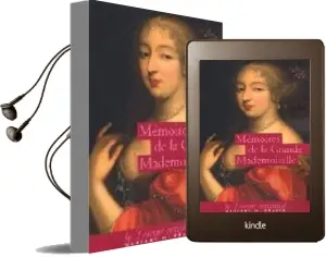 Descargar AudioLibro Memoires de la Grande Mademoiselle de Bernard (Ed.) Quilliet año 2005