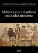 AudioLibro Musica y Cultura Urbana en la Edad Moderna de A. Et Al. Bombi