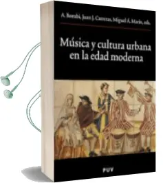Descargar AudioLibro Musica y Cultura Urbana en la Edad Moderna de A. Et Al. Bombi año 2005