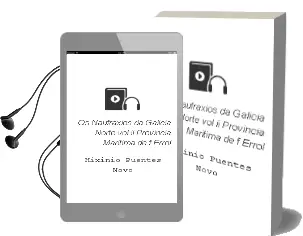 Descargar AudioLibro Os Naufraxios da Galicia Norte (Vol. Ii): Provincia Maritima de f Errol de Hixinio Puentes Novo año 2005
