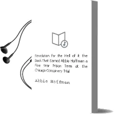 Descargar AudioLibro Revolution for the Hell of it: The Book That Earned Abbie Hoffman a Five-Year Prison Term at the Chicago Conspiracy Trial de Abbie Hoffman año 2005