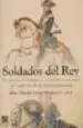 AudioLibro Soldados del Rey: El Ejercito Borbonico en America Colonial en vi Speras de la Independencia de Allan J. Kuethe