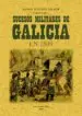 AudioLibro Sucesos Militares de Galicia en 1809 y Operaciones de la Presente Guerra (Reprod. Facs. de la ed. de: La Coruña : Andres Martinez, 1891) (Ed. Facsimil) de Manuel Garcia Del Barrio