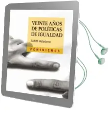 Descargar AudioLibro Veinte Años de Politicas de Igualdad (Feminismos) de Judith Astelarra año 2005