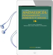 Descargar AudioLibro Andalucia: Pensamiento Juridico y Social (2ª Ed.) de Jose F. Lorca Navarrete año 2005
