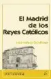 AudioLibro El Madrid de los Reyes Catolicos de Jose Manuel Castellanos