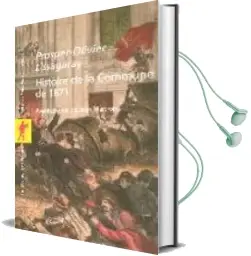 Descargar AudioLibro Histoire de la Commune de 1871 de Prosper Olivier Lissagaray año 2005
