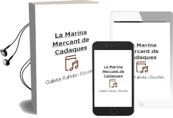 Descargar AudioLibro La Marina Mercant de Cadaques de Galeta Rahola I Escofet año 2005
