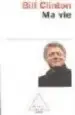 AudioLibro Ma vie de Bill Clinton