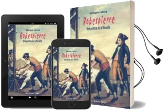 Descargar AudioLibro Robespierre: Una Politica de la Filosofia (el Viejo Topo) de Georges Labica año 2005