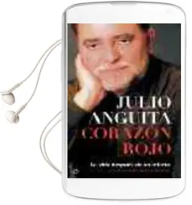 Descargar AudioLibro Corazon Rojo: La Vida Despues de un Infarto de Julio Anguita año 2005