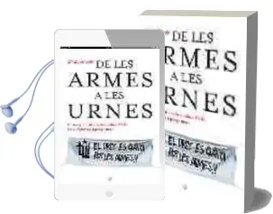 Descargar AudioLibro De les Armes a les Urnes Coses que Volia Saber Sobre erc i no s a Trevia a Preguntar de Oriol Mallo año 2005
