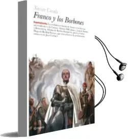 Descargar AudioLibro Franco y los Borbones de Xavier Casals año 2005
