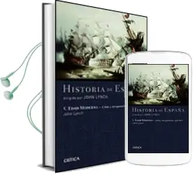 Descargar AudioLibro Historia de España: Edad Moderna: Crisis y Recuperacion, 1598-180 8 de John Lynch año 2005