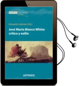 Descargar AudioLibro Jose Maria Blanco White: Critica y Exilio de Eduardo (Ed.) Subirats año 2005