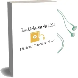 Descargar AudioLibro La Galerna de 1961 de Hixinio Puentes Novo año 2005