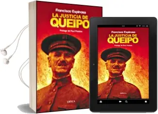 Descargar AudioLibro La Justicia de Queipo: Violencia Selectiva y Terror Fascista en l a ii Division en 1936 de Francisco Espinosa Maestre año 2005