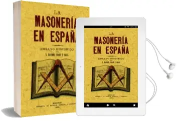 Descargar AudioLibro La Masoneria en España: Ensayo Historico (Reprod. Facsimil de la ed. de: Madrid : Enrique Maroto y Hermanos, 1892) de Mariano Tirado Y Rojas año 2005