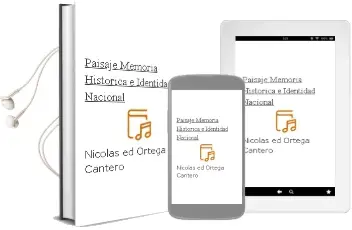 Descargar AudioLibro Paisaje, Memoria Historica e Identidad Nacional de Nicolas (Ed.) Ortega Cantero año 2005