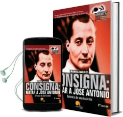 Descargar AudioLibro Consigna: Matar a Jose Antonio de Manuel Barrios año 2005