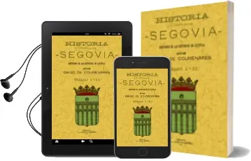 Descargar AudioLibro Historia de la Insigne Ciudad de Segovia (2 Vols.) (Ed. Facsimil) de Varios Autores año 2005