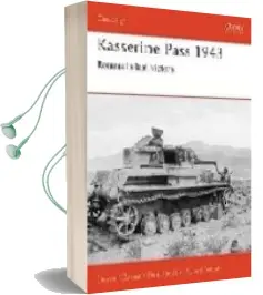 Descargar AudioLibro Kasserine Pass 1943: Rommel s Last Victory de Steven J. Zaloga año 2005