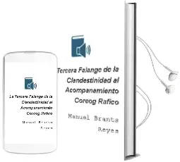 Descargar AudioLibro La Tercera Falange: De la Clandestinidad al Acompañamiento Coreog Rafico de Manuel Brants Reyes año 2005