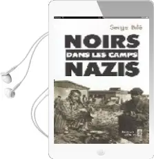 Descargar AudioLibro Noirs Dans les Camps Nazis de Serge Bile año 2005