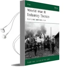 Descargar AudioLibro World war ii Infantry Tactics: Company and Battalion de Stephen Bull año 2005