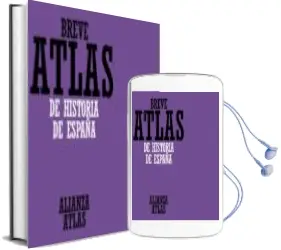 Descargar AudioLibro Breve Atlas de Historia de España de Juan Pro año 2006