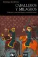AudioLibro Caballeros y Milagros: Violencia y Sacralidad en la Sociedad Feud al de Dominique Barthelemy