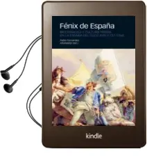 Descargar AudioLibro El Fenix de España. de Pablo Fernandez Albadalejo año 2006