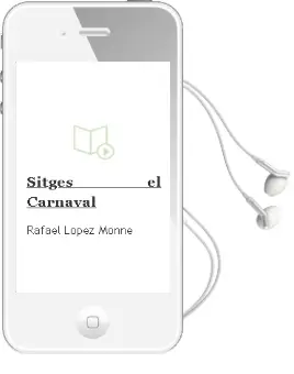 Descargar AudioLibro Sitges el Carnaval de Rafael Lopez Monne año 2006
