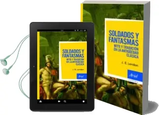 Descargar AudioLibro Soldados y Fantasmas. Mito y Tradicion en la Antiguedad Clasica de J.E. Lendon año 2006
