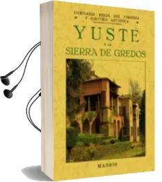 Descargar AudioLibro Yuste y la Sierra de Gredos (Ed. Facsimil) de Varios Autores año 2006