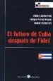 AudioLibro El Futuro de Cuba Despues de Fidel de Heinz Dieterich
