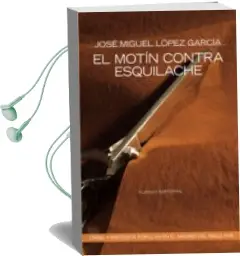 Descargar AudioLibro El Motin Contra Esquilache: Crisis y Protesta Popular en el Madri d del Siglo Xviii de Jose Miguel Lopez Garcia año 2006