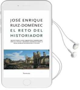 Descargar AudioLibro El Reto del Historiador de Jose Enrique Ruiz Domenec año 2006