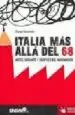 AudioLibro Italia mas Alla del 68 : Antes, Durante y Despues del Movimiento de Diego Giachetti