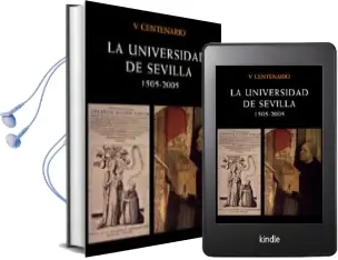 Descargar AudioLibro La Universidad de Sevilla: 1505-2005 (v Centenario) de Rafael Sanchez Mantero año 2006